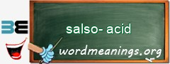 WordMeaning blackboard for salso-acid
